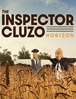 Réservez les meilleures places pour The Inspector Cluzo - L'ilyade - Le 4 novembre 2023