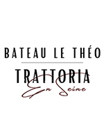 Réservez les meilleures places pour Trattoria En Seine A Bord Du Theo - 18h - Bateau Le Theo - Du 1 janvier 2023 au 31 décembre 2023