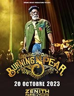 Réservez les meilleures places pour Burning Spear - Zenith Paris - La Villette - Le 20 octobre 2023