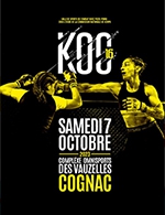 Réservez les meilleures places pour K.o.c 16 "knock Out Championship" - Complexe Sportif Des Vauzelles - Le 7 octobre 2023