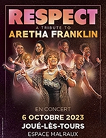 Réservez les meilleures places pour Respect - Auditorium Espace Malraux - Le 6 octobre 2023