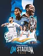 Réservez les meilleures places pour Om Stadium Tour - Orange Velodrome - Du 11 juillet 2023 au 2 novembre 2023