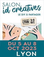 Réservez les meilleures places pour Id Creatives - Eurexpo - Lyon - Du 5 octobre 2023 au 8 octobre 2023