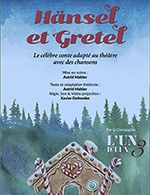 Réservez les meilleures places pour Hansel Et Gretel - Le Petit Theatre De Nivelle - Le 8 octobre 2023