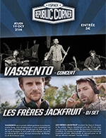 Réservez les meilleures places pour Vassento + Les Freres Jackfruit - Espace Republic Corner - Le 19 octobre 2023