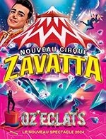 Réservez les meilleures places pour Nouveau Cirque Zavatta - Nouveau Cirque Zavatta - Du 17 octobre 2023 au 22 octobre 2023
