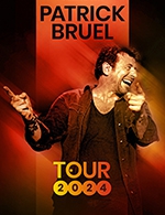 Book the best tickets for Patrick Bruel - On tour - From May 14, 2024 to December 12, 2024